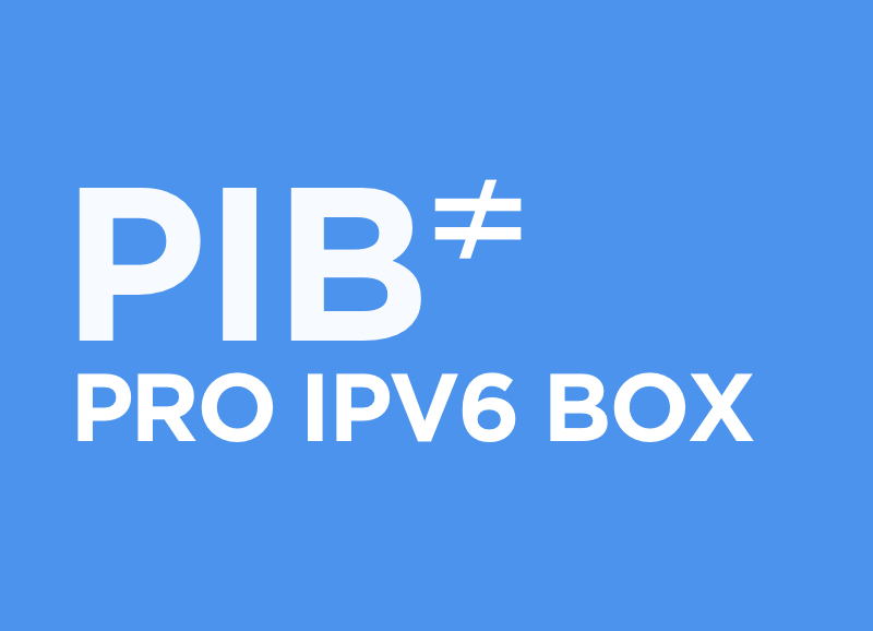 The Pro IPv6  Box (PIB)